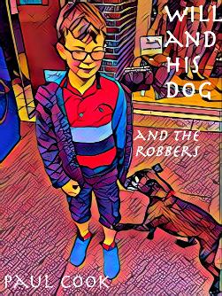 Will and His Dog and the Robber